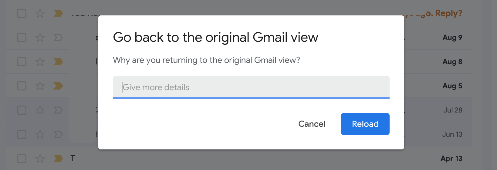 Campo de comentarios de Gmail para explicar por qué no desea su nuevo aspecto